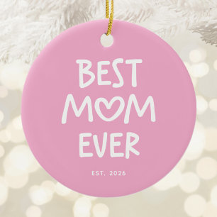 Pink and White Whimsical Heart Best Mom Ever Ceramic Ornament