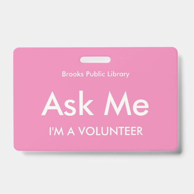 Pink Ask Me Badge for Volunteers (Front)