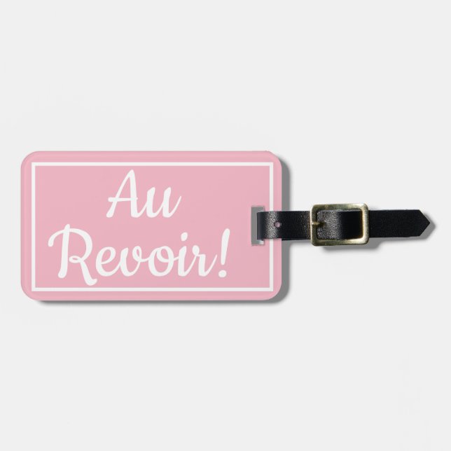 Pink Au Revoir Luggage Tag (Front Horizontal)