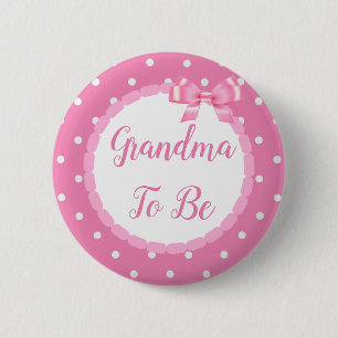 Pink  Baby Shower Grandma To Be 2 Inch Round Button