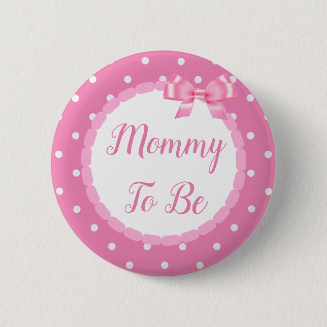 Pink  Baby Shower Mommy To Be 2 Inch Round Button (Front)