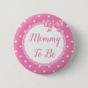 Pink  Baby Shower Mommy To Be 2 Inch Round Button