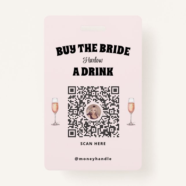 Pink Bachelorette Buy The Bride A Drink QR-Code Badge (Front)