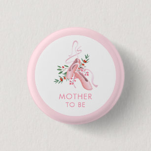 Pink Ballerina Tutu Cold Mother To Be Baby Shower  1 Inch Round Button