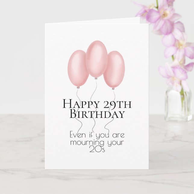 Pink Balloons Happy 29th Birthday Card (Orchid)