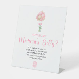 Pink Balloons How Big Is Mommy's Belly Pedestal Sign