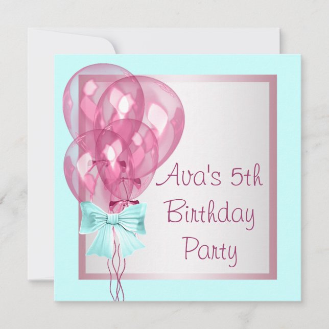 Pink Balloons Teal Blue Girls Birthday Party Invitation (Front)