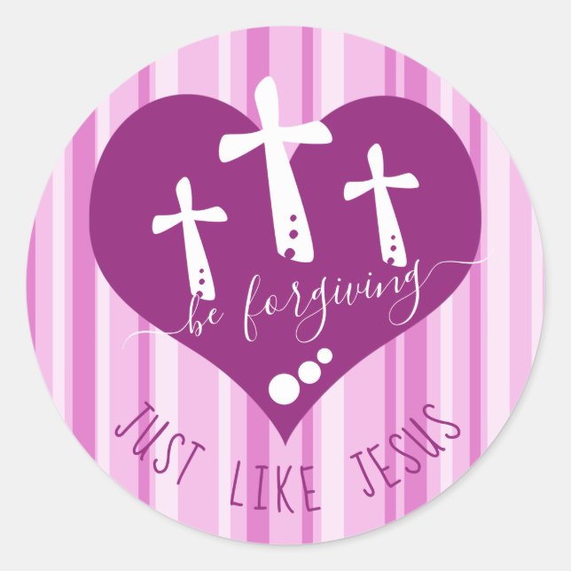 Pink Be Forgiving Like Jesus Classic Round Sticker (Front)
