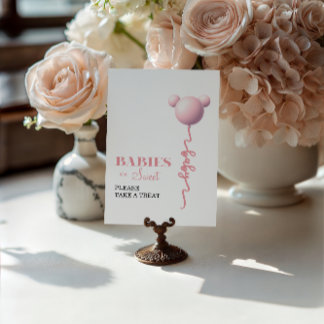 Pink Bear Balloon Babies Are Sweet Treat Sign