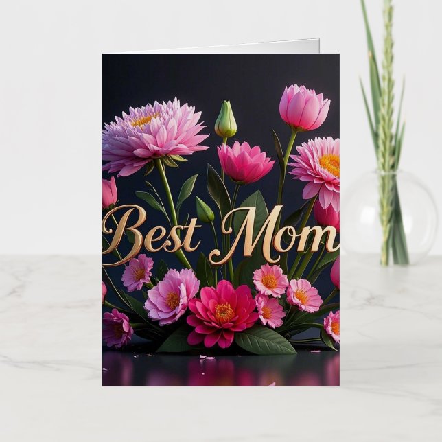 Pink Beautiful Flowers Best Mom Ever Bouquet  Foil Greeting Card (Front)