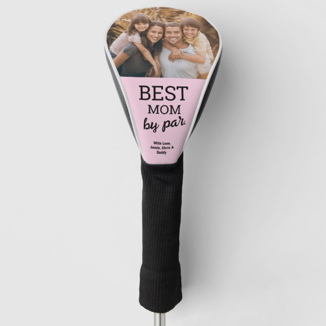 Pink Best Mom by Par Custom Photo Modern Golf Head Cover (Front)