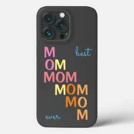 Pink Best Mom Ever iPhone 13 Pro Case
