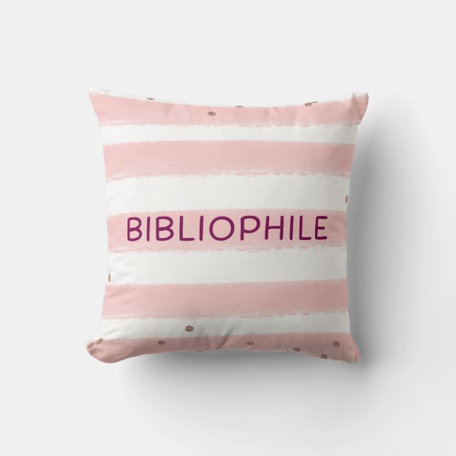 Pink Bibliophile Bookish Throw Pillow (Front)