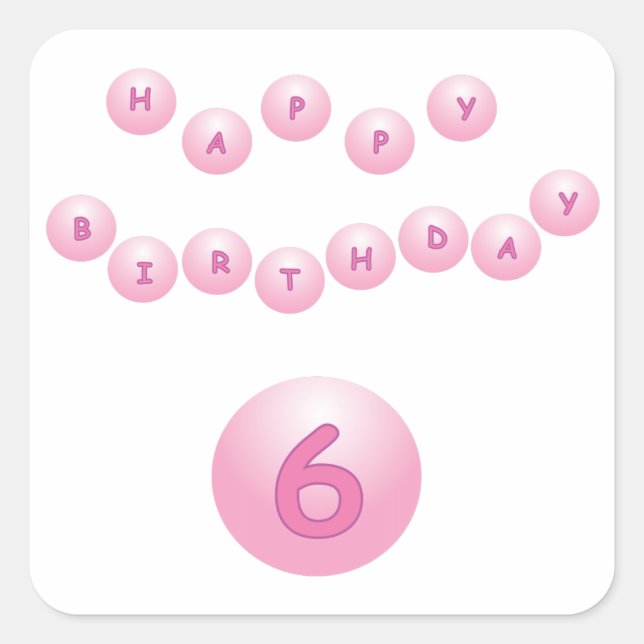 Pink Birthday Balls Age 6 Square Sticker (Front)