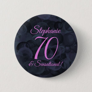 Pink Black 70 and Sensational Birthday Party 2 Inch Round Button