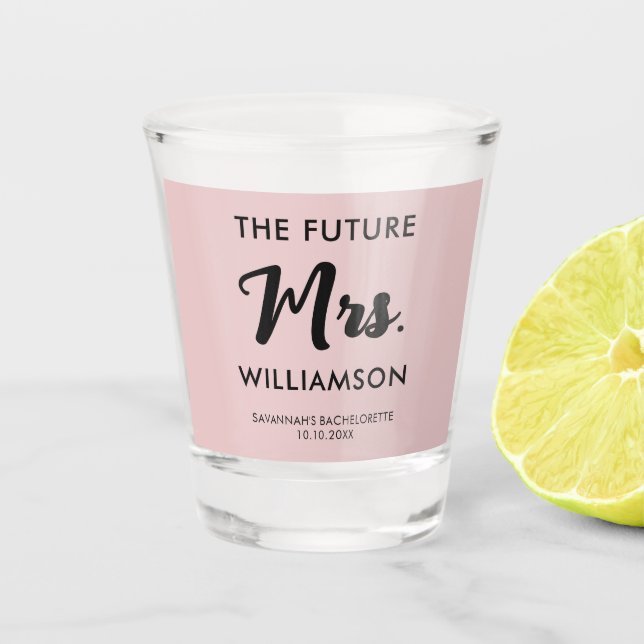 Pink Black Future Mrs Last Name Bachelorette Party Shot Glass (Front)