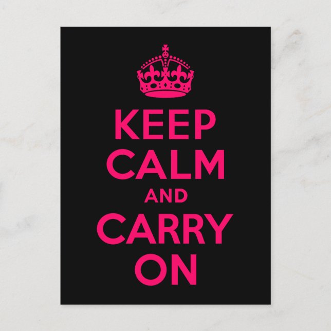 Pink Black Keep Calm and Carry On Postcard (Front)