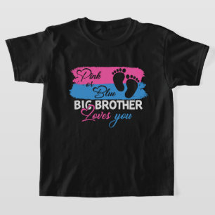 Pink Blue Big Brother loves you gender reveal T-Shirt