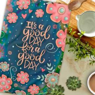 Pink Blue Flora lGood Day Quote Pretty  Kitchen Towel