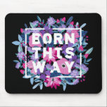 Pink Blue Purple Floral Bi Pride Mouse Pad<br><div class="desc">Floral bi pride mouse pad in black with Born This Way written in bold white letters on a bed of flowers,  berries,  and leaves in the colors of the bi pride flag.</div>