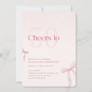 Pink Blush Bow Cheers to Thirty Birthday Invitation