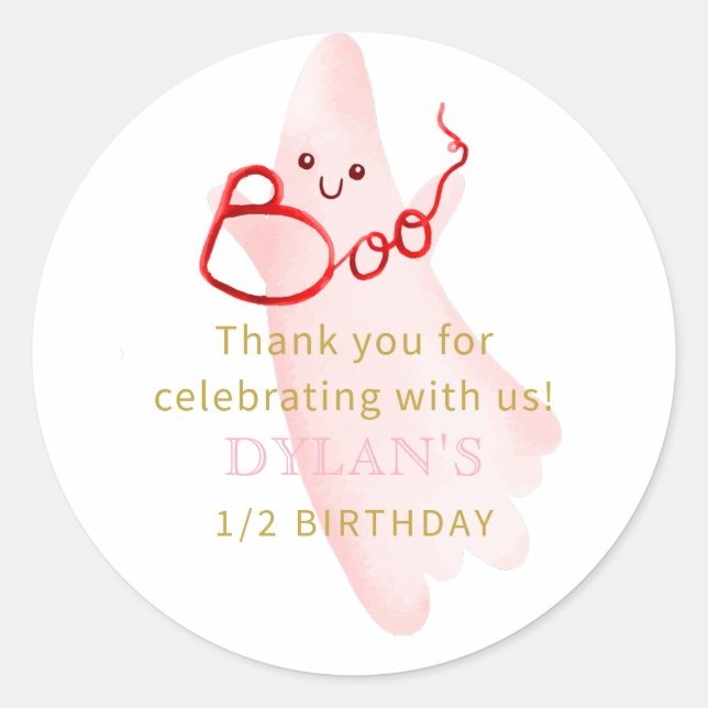 Pink BOO I'm Halfway to One 6 Month Girl Birthday Classic Round Sticker (Front)