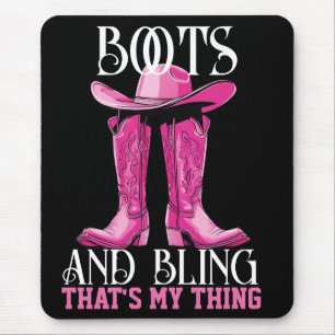 Pink Boots and Bling That's My Thing Mouse Pad