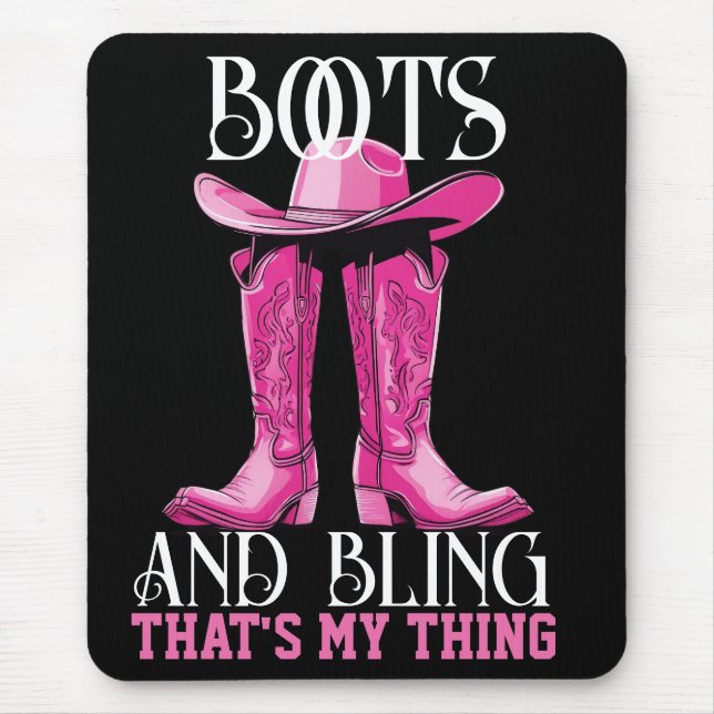 Pink Boots and Bling That's My Thing Mouse Pad (Front)