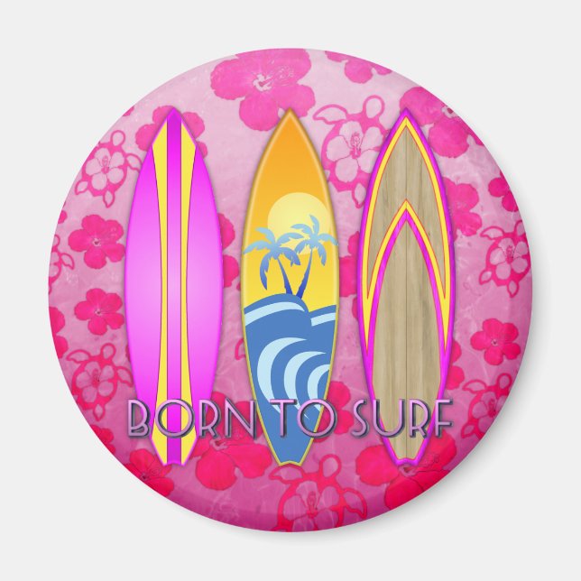 Pink Born To Surf Magnet (Front)