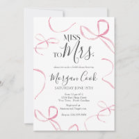 Pink bow Bridal Shower Invitation, miss to mrs 