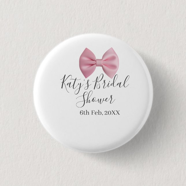 Pink bow bridal shower name date pastel stylish te 1 inch round button (Front)