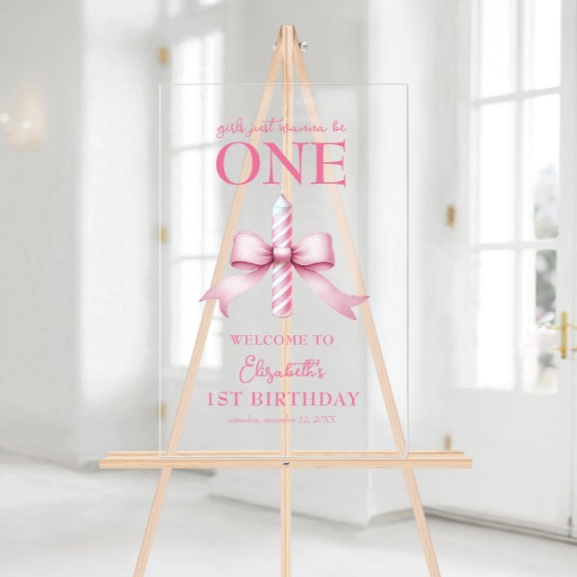 Pink Bow Girls Just Wanna Be One 1st Birthday  Acrylic Sign (Pink Bow Girls Just Wanna Be One 1st Birthday Acrylic Sign)