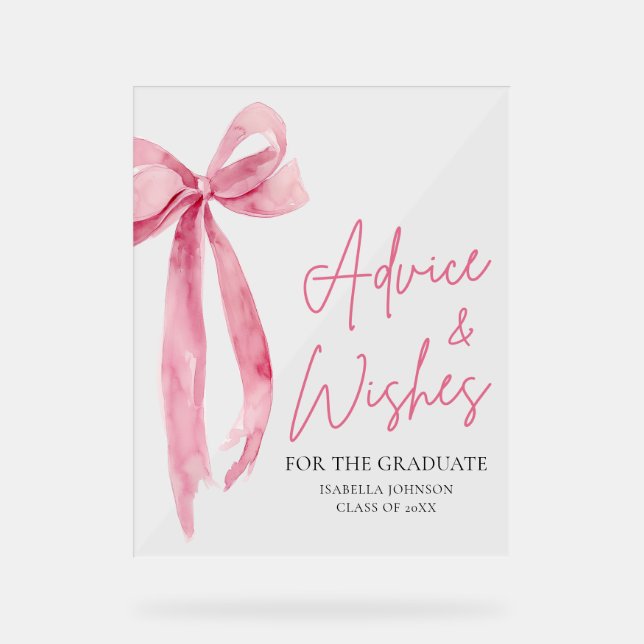 Pink Bow Grad Party Graduate Advice and Wishes Acrylic Sign (Front)