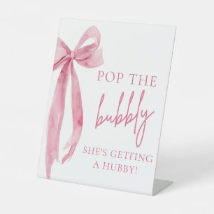 Pink Bow Pop The Bubbly She's Getting A Hubby Sign