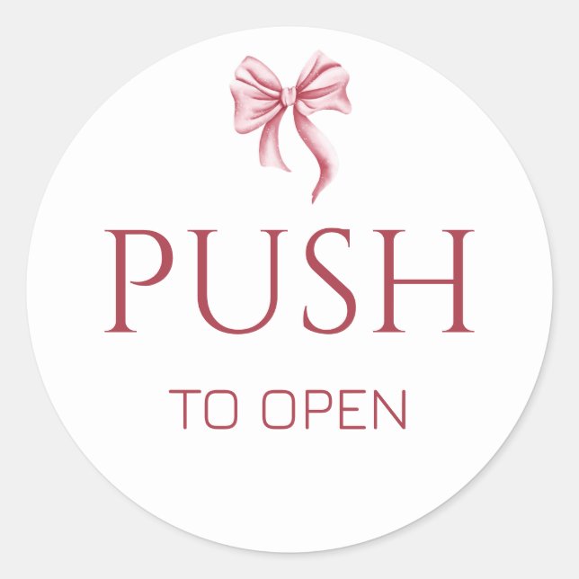 Pink Bow Push to Open Door Sign Classic Round Sticker (Front)