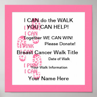 Pink Breast Cancer Walker Pink I Can  Poster
