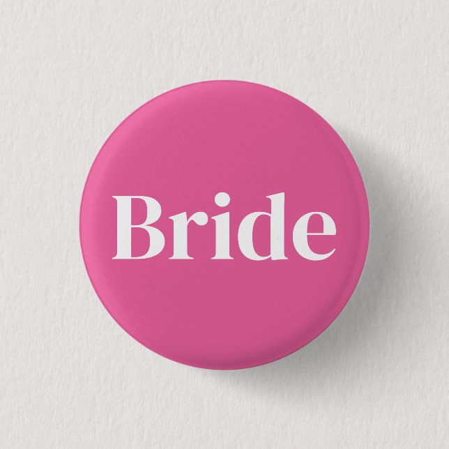 Pink Bride Bachelorette Party 1 Inch Round Button (Front)