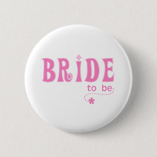 Pink Bride to Be 2 Inch Round Button