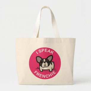 Pink Brindle Pied I Speak Frenchie Large Tote Bag