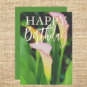 Pink Calla Lillies Happy Birthday  Foil Holiday Card
