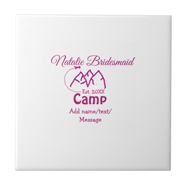 Pink camp bridesmaid add name date year bacheloret tile (Front)