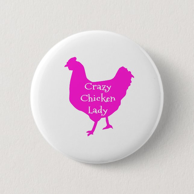 Pink Certifiable Crazy Chicken Lady Funny Humourou 2 Inch Round Button (Front)