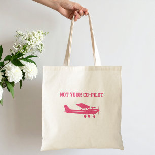 Pink Cessna Airplane Not Your Co-Pilot Funny Femal Tote Bag
