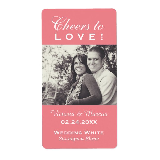 Pink Cheers to Love Wedding Photo Wine Bottle (Front)