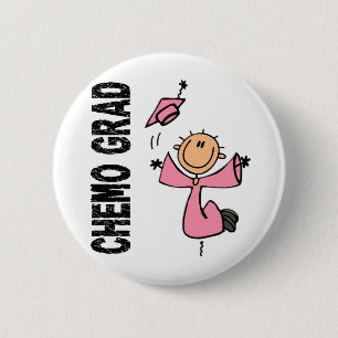 Pink CHEMO GRAD 1 (Breast Cancer) 2 Inch Round Button