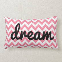 Pink Chevron Inspirational Pillow | Dream