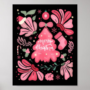 Pink Christmas Tree Merry And Bright Xmas Holiday  Poster