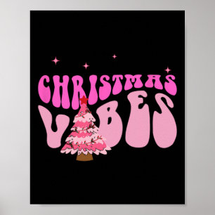 Pink Christmas Vibes Christmas Xmas Pyjamas Poster