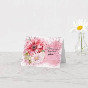 Pink Chrysthanemum Thank You For Being There Card