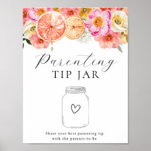 Pink Citrus Flowers Parenting Tip Jar Poster